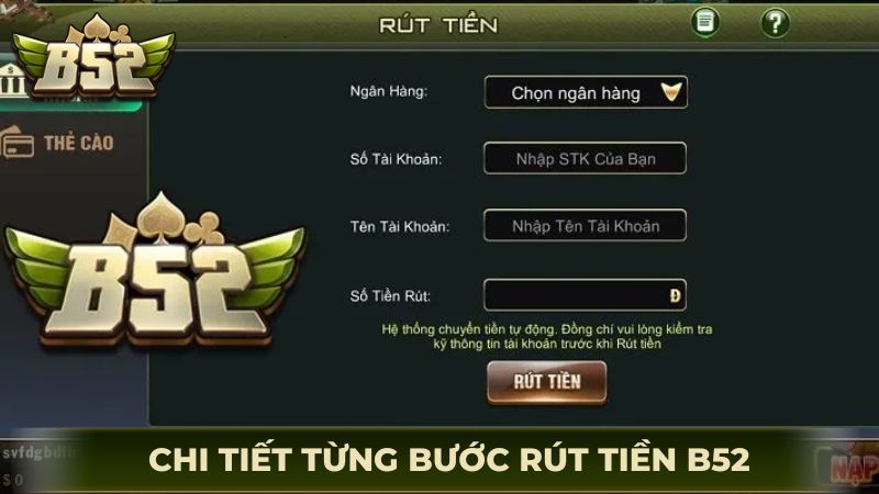 Chi tiết từng bước khi thao tác rút tiền B52